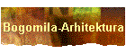 Bogomila-Arhitektura