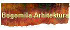Bogomila-Arhitektura